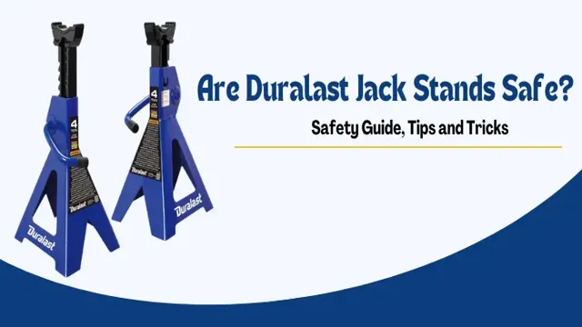 are duralast jack stands safe