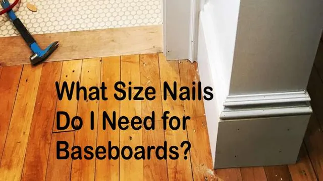 can i use 18 gauge nails for baseboard