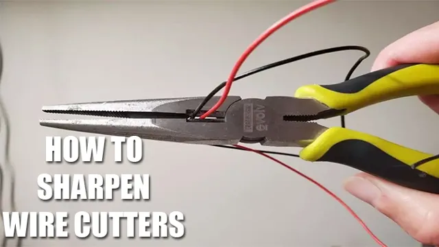 can you sharpen wire cutters