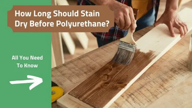 how long after staining can i apply polyurethane
