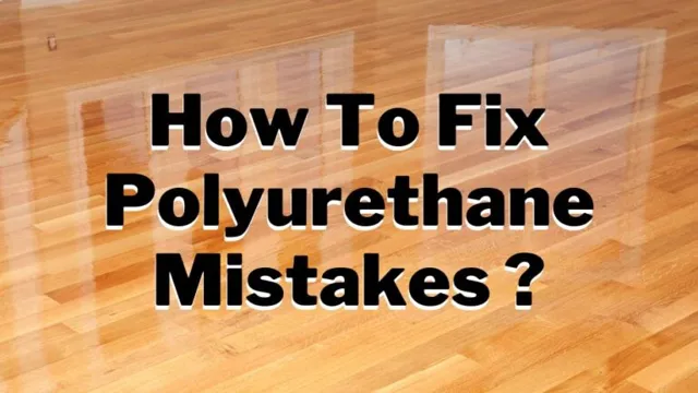 how to fix blotchy polyurethane