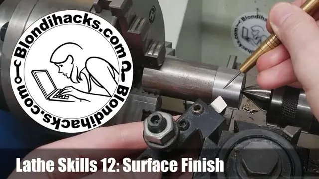 how to get a smooth finish on a metal lathe