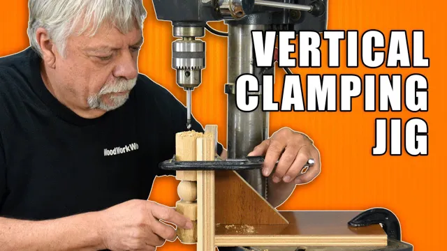 how to hold rod vertical in drill press