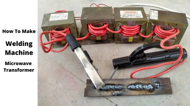 how to make welding machine from microwave transformer