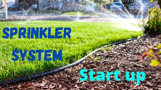 how to start your sprinkler system