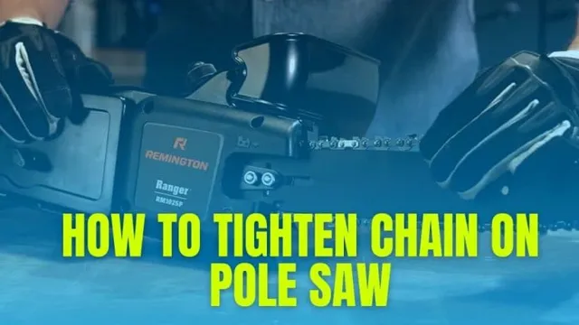 how to tighten chain on dewalt pole saw