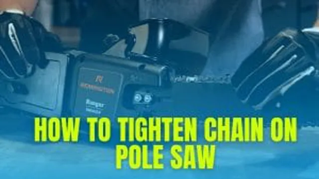 how to tighten chain on milwaukee pole saw