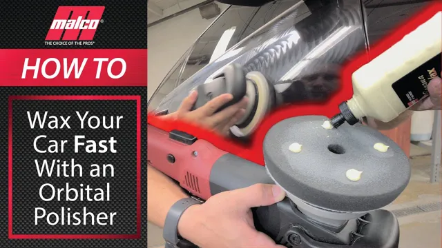 how to use an orbital polisher on a car