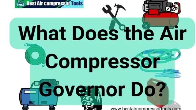 what does the air compressor governor do