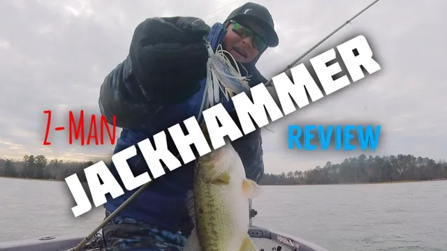 why is the jackhammer chatterbait so